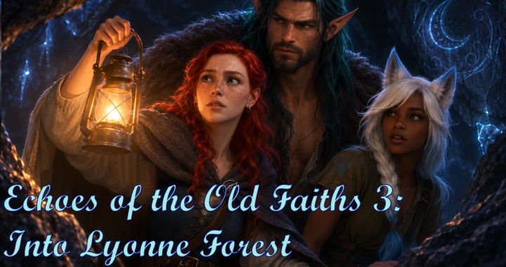 EotOF 3: Into Lyonne Forest